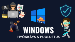 Windows - Hyökkäys ja Puolustus